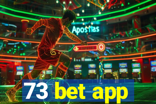 73 bet app